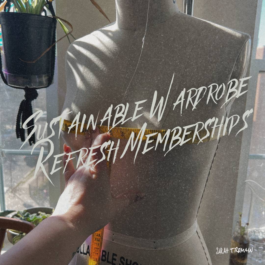 A mannequin torso with the text 'SUSTAINABLE WARDROBE REFRESH MEMBERSHIPS' written on it, indicating a focus on sustainable fashion and wardrobe care.